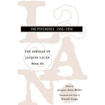 The Seminar of Jacques Lacan: The Psychoses - Paperback