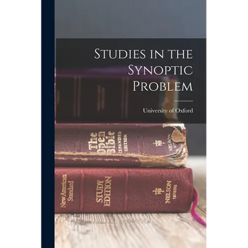 Studies in the Synoptic Problem - Paperback