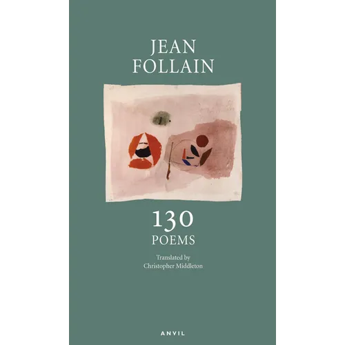 Jean Follain: 130 Poems