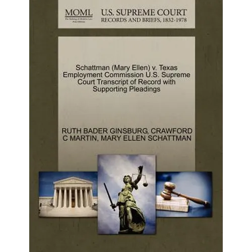 Schattman (Mary Ellen) V. Texas Employment Commission U.S. Supreme Court Transcript of Record with Supporting Pleadings