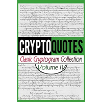 Cryptoquotes: Classic Cryptogram Collection, Vol. IV - Paperback