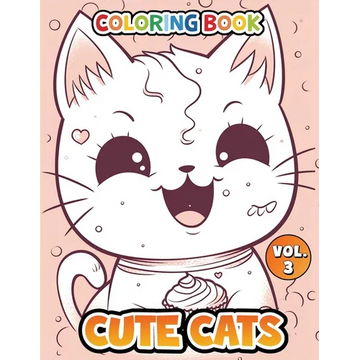Cute Cats Coloring Book: Volume 3 - Paperback