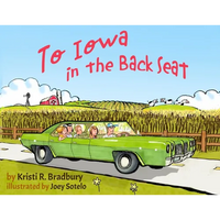 To Iowa in the Back Seat - Paperback