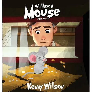 We Have A Mouse In The House - Hardcover