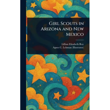 Girl Scouts in Arizona and New Mexico - Hardcover