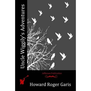 Uncle Wiggily's Adventures - Paperback