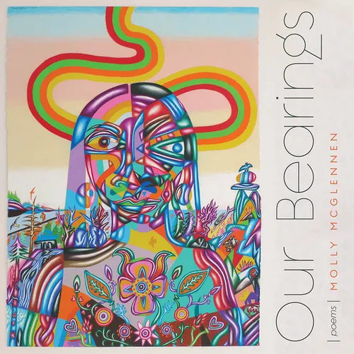 Our Bearings: Poems