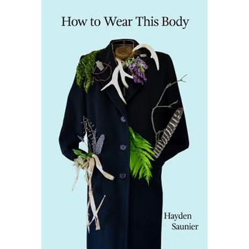 How to Wear This Body - Paperback
