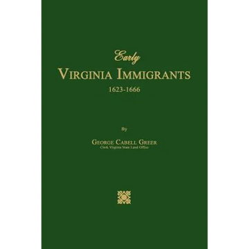 Early Virginia Immigrants 1623-1666 - Paperback