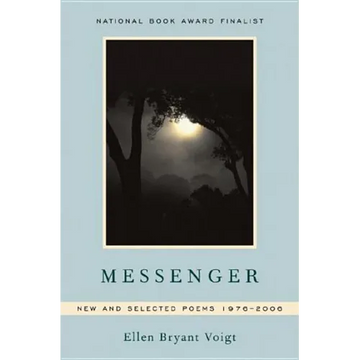 Messenger: New and Selected Poems 1976-2006 - Paperback