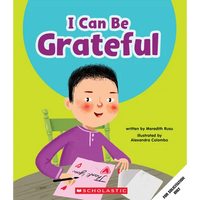 I Can Be Grateful (Learn About: Your Best Self) - Paperback