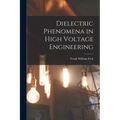 Dielectric Phenomena in High Voltage Engineering