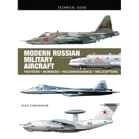 Modern Russian Military Aircraft: Fighters, Bombers, Reconnaissance, Helicopters - Hardcover