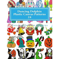 Dancing Dolphin Plastic Canvas Patterns 24: DancingDolphinPatterns.com - Paperback