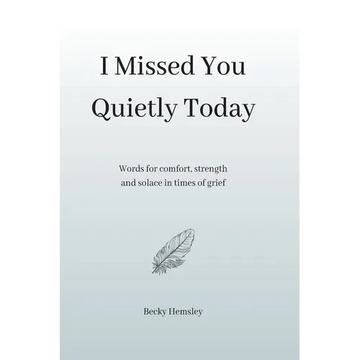 I Missed You Quietly Today - Paperback