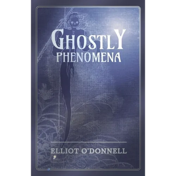 Ghostly Phenomena - Paperback
