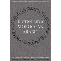 A Dictionary of Moroccan Arabic: Moroccan-English/English-Moroccan - Paperback