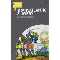 A Short History of Transatlantic Slavery - Paperback