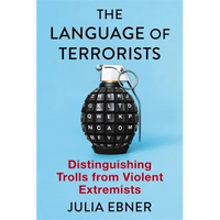 The Language of Terrorists: Distinguishing Trolls from Violent Extremists - Paperback