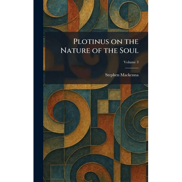 Plotinus on the Nature of the Soul - Hardcover