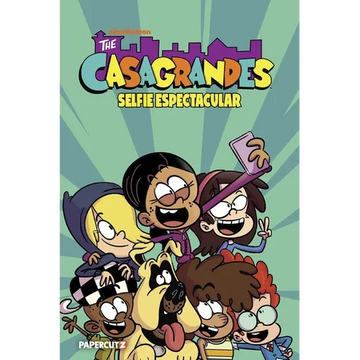 The Casagrandes Vol. 8: Selfie Espectacular - Paperback