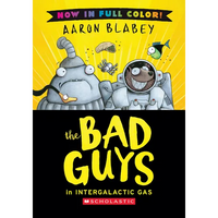 The Bad Guys in Intergalactic Gas (Bad Guys #5 Color Edition) - Hardcover