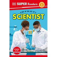 DK Super Readers Level 1 a Day in the Life of a Scientist - Hardcover
