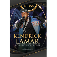 Kendrick Lamar: Revolutionary in Rhymes - Paperback