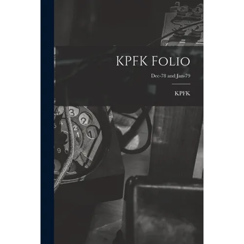 KPFK Folio; Dec-78 and Jan-79