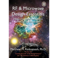 RF & Microwave Design Essentials: Engineering Design and Analysis from DC to Microwaves
