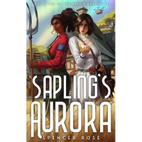 Sapling's Aurora - Paperback