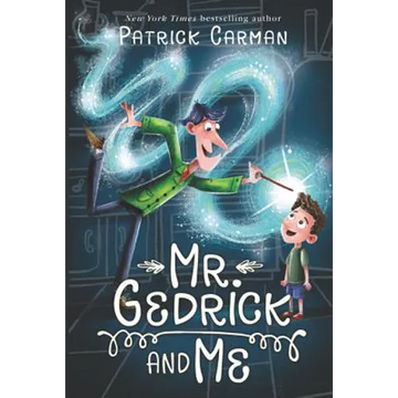 Mr. Gedrick and Me - Paperback