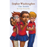 Sophie Washington: The Snitch - Hardcover