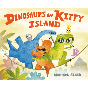 Dinosaurs on Kitty Island - Hardcover