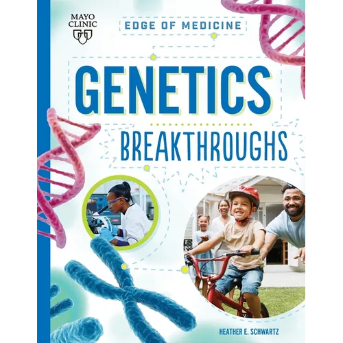 Genetics Breakthroughs