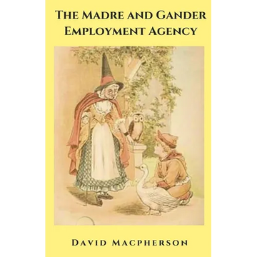 The Madre and Gander Employment Agency - Paperback