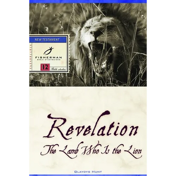Revelation: The Lamb Who Is the Lion - Paperback