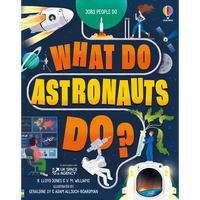 What Do Astronauts Do? - Hardcover