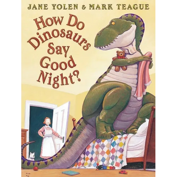 How Do Dinosaurs Say Good Night? - Hardcover