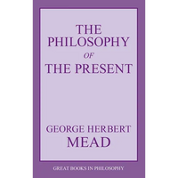 The Philosophy of the Present - Paperback