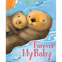 Forever My Baby - Board Book