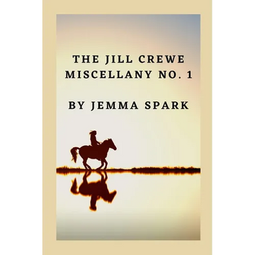 The Jill Crewe Miscellany No. One - Paperback