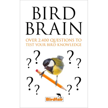Bird Brain: Over 2,400 Questions to Test Your Bird Knowledge - Paperback
