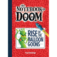 Rise of the Balloon Goons: #1 - Library Binding
