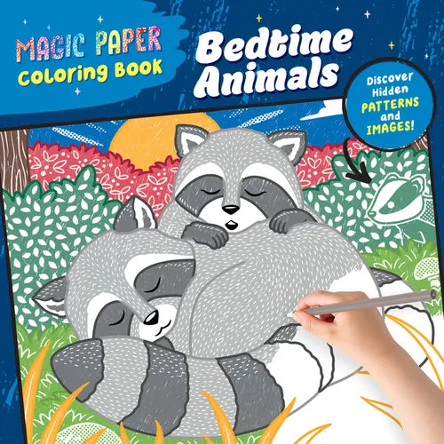 Magic Paper Coloring Book: Bedtime Animals: Discover Hidden Patterns and Images!