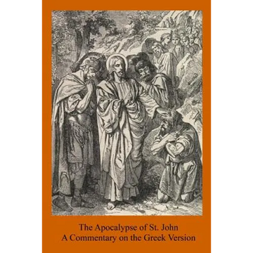 The Apocalypse of St. John: A Commentary on the Greek Version - Paperback