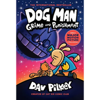 Dog Man: Grime and Punishment: A Graphic Novel (Dog Man #9): From the Creator of Captain Underpants: Volume 9 - Hardcover