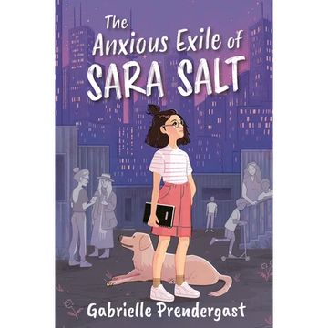 The Anxious Exile of Sara Salt - Paperback