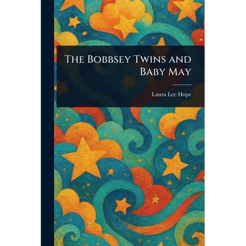 The Bobbsey Twins and Baby May - Paperback