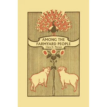 Among the Farmyard People (Yesterday's Classics) - Paperback